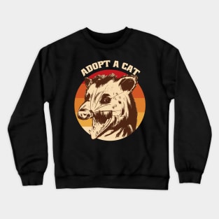 Adopt A Cat Opossum Funny Crewneck Sweatshirt